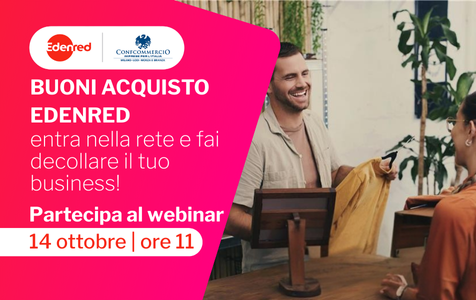 Buoni acquisto Edenred: partecipa al webinar<p>martedì 14 ottobre